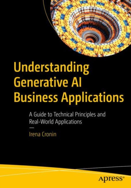 Book cover of: Understanding Generative AI Business Applications