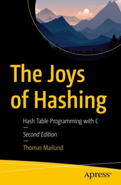 Book cover of: Joys of Hashing. By: Thomas Mailund