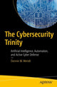 Book cover of: Cybersecurity Trinity. By: Donnie Wendt