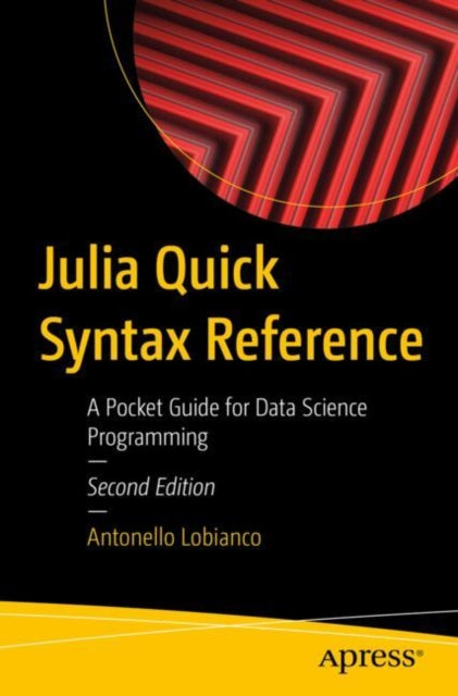 Book cover of: Julia Quick Syntax Reference. By: Antonello Lobianco