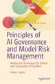 Book cover of: Principles of AI Governance and Model Risk Management. By: James Sayles