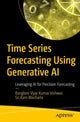 Book cover of: Time Series Forecasting Using Generative AI. By: Vishwas B V
