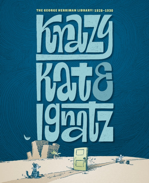 Book cover of: George Herriman Library: Krazy & Ignatz 1928-1930. By: George Herriman