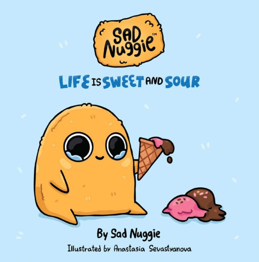 Book cover of: Sad Nuggie. By: Sad Sad Nuggie