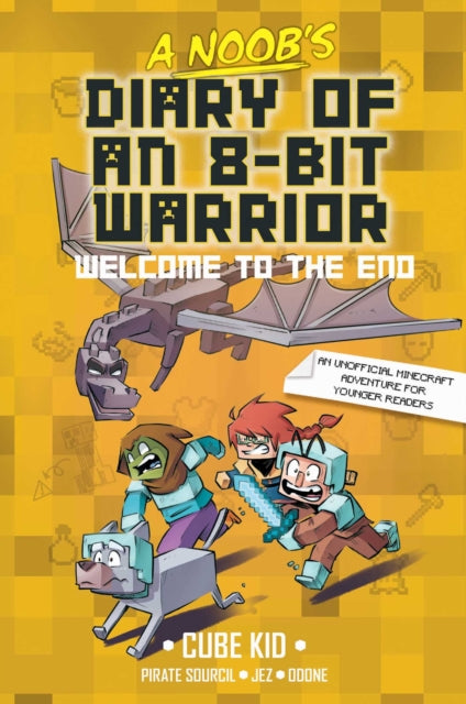 Book cover of: Noob's Diary of an 8-Bit Warrior