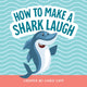 How to Make a Shark Laugh 9798886082876 Chris Cate