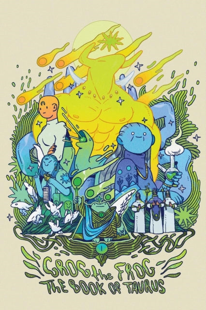 Book cover of: Grog The Frog: The Book Of Taurus. By: Alba BG