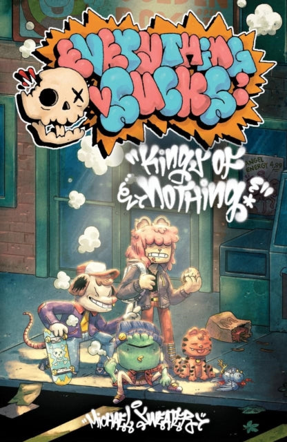 Book cover of: Everything Sucks: Kings of Nothing