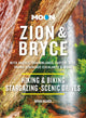 Book cover of: Moon Zion & Bryce (Tenth Edition). By: Maya Silver