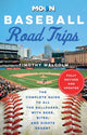 Book cover of: Moon Baseball Road Trips (Second Edition). By: Timothy Malcolm