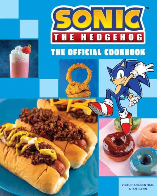 Book cover of: Sonic the Hedgehog: The Official Cookbook. By: Insight Insight Editions