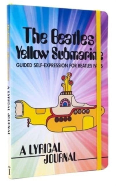 Beatles Yellow Submarine Lyrical Journal, Guided Self-Expression for Beatles Fans 9798886635522 Insight Insight Editions
