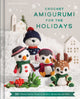 Crochet Amigurumi for the Holidays, 20+ Festive Crochet Projects for Gifts, Decoration, and More 9798886742213 Bianca Costa dos Santos Esmanhoto