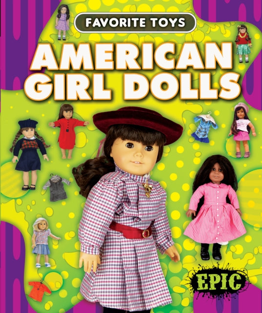 Book cover of: American Girl Dolls. By: Elizabeth Neuenfeldt