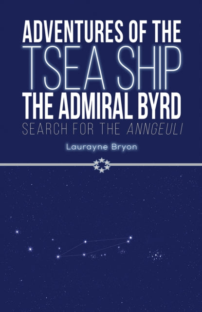 Book cover of: Adventures of the TSEA Ship the Admiral Byrd