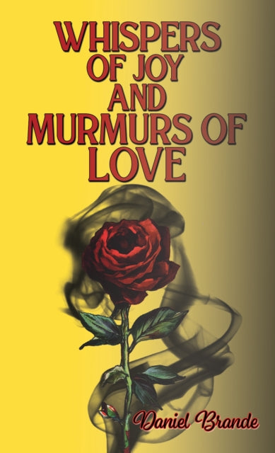 Book cover of: Whispers of Joy and Murmurs of Love