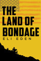 Book cover of: Land of Bondage