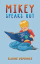 Book cover of: Mikey Speaks Out