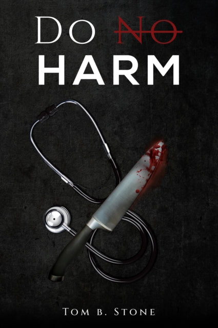 Book cover of: Do No Harm