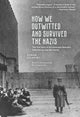 Book cover of: How We Outwitted and Survived the Nazis. By: Roman Dziarski