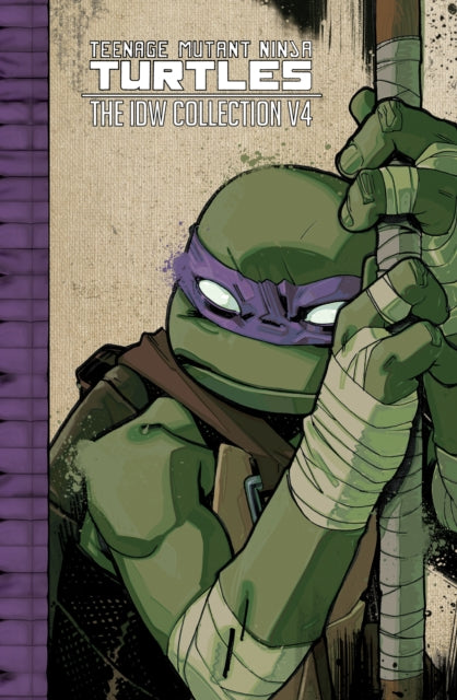 Book cover of: Teenage Mutant Ninja Turtles: The IDW Collection Volume 4. By: Kevin B. Eastman