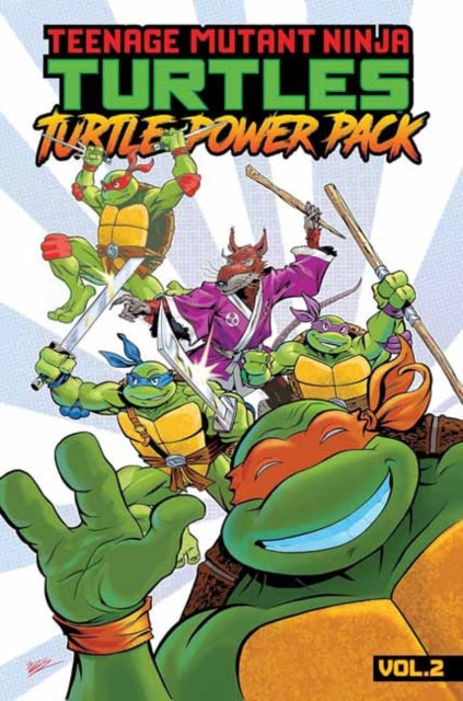 Book cover of: Teenage Mutant Ninja Turtles: Turtle Power Pack, Vol. 2