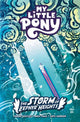 Book cover of: My Little Pony: The Storm of Zephyr Heights