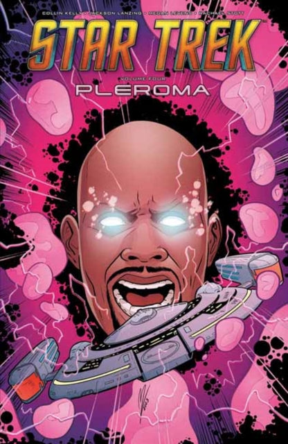 Star Trek, Vol. 4: Pleroma 9798887242705 Collin Kelly