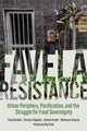 Book cover of: Favela Resistance. By: Timo Bartholl