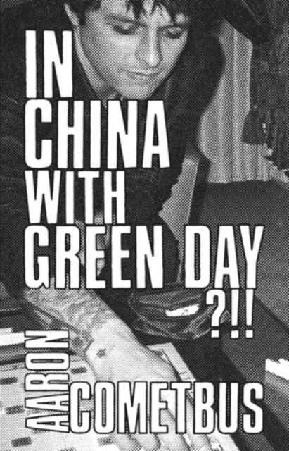 Book cover of: In China With Green Day