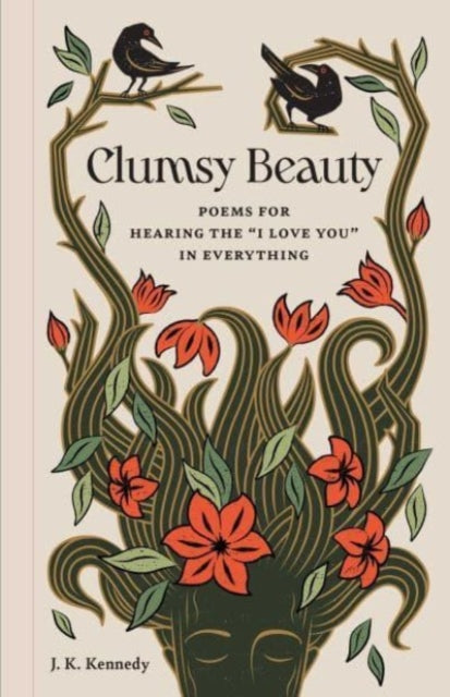 Book cover of: Clumsy Beauty. By: J. K. Kennedy