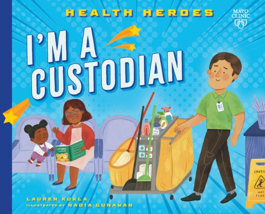 Book cover of: I'm a Custodian. By: Mayo Clinic Press