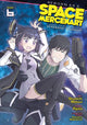 Book cover of: Reborn as a Space Mercenary: I Woke Up Piloting the Strongest Starship! (Manga) Vol. 6. By: Ryuto