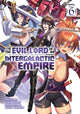 Book cover of: I'm the Evil Lord of an Intergalactic Empire! (Light Novel) Vol. 6. By: Yomu Mishima