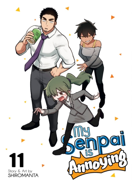 Book cover of: My Senpai is Annoying Vol. 11. By: Shiromanta