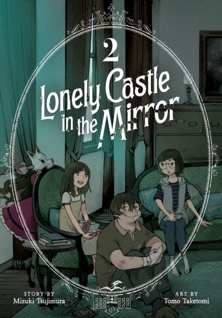 Book cover of: Lonely Castle in the Mirror (Manga) Vol. 2. By: Mizuki Tsujimura