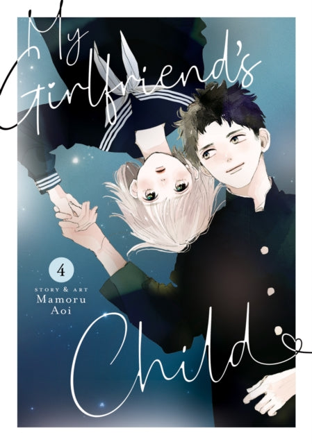 Book cover of: My Girlfriend's Child Vol. 4. By: Mamoru Aoi