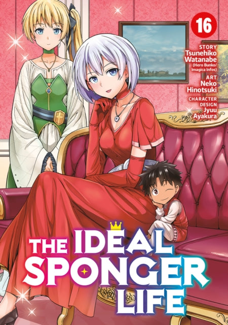 Book cover of: Ideal Sponger Life Vol. 16. By: Tsunehiko Watanabe