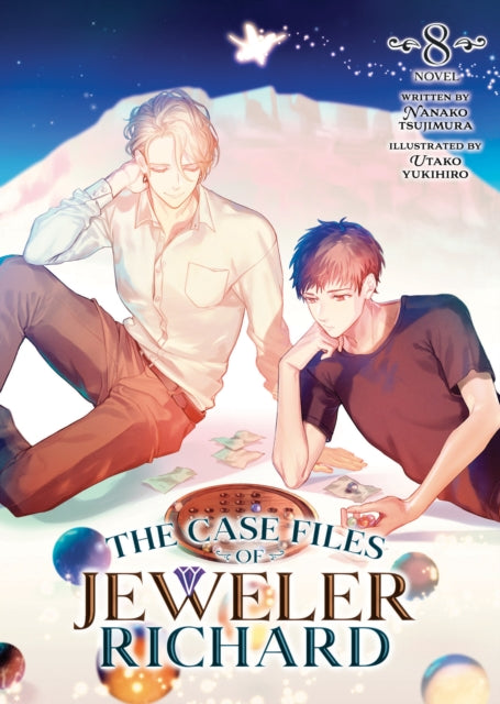 Book cover of: Case Files of Jeweler Richard (Light Novel) Vol. 8. By: Nanako Tsujimura