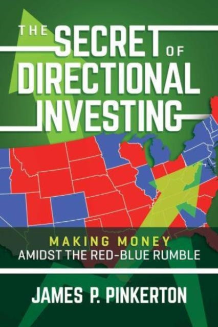 Book cover of: Secret of Directional Investing. By: James P. Pinkerton