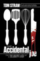 Book cover of: Accidental Joe. By: Tom Straw
