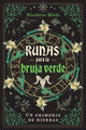 Book cover of: Runas para la bruja verde. By: Nicolette Miele
