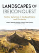 Book cover of: Landscapes of (Re)Conquest. By: Aleks Pluskowski