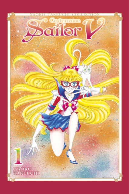 Codename: Sailor V 1 (Naoko Takeuchi Collection) 9798888771068 Naoko Takeuchi