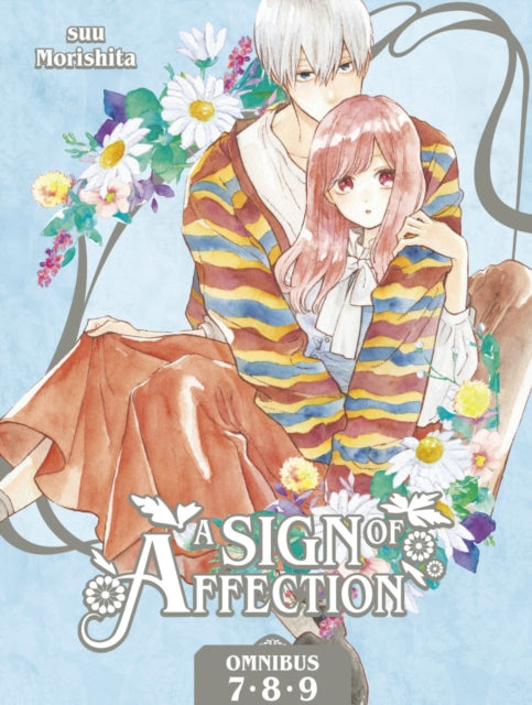Book cover of: Sign of Affection Omnibus 3 (Vol. 7-9). By: 森下suu