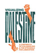 Book cover of: Visualizing Palestine. By: Jessica Anderson