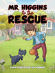Book cover of: Mr. Higgins to the Rescue