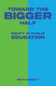Book cover of: Toward the Bigger Half