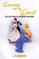 Book cover of: Dancing with the Devil