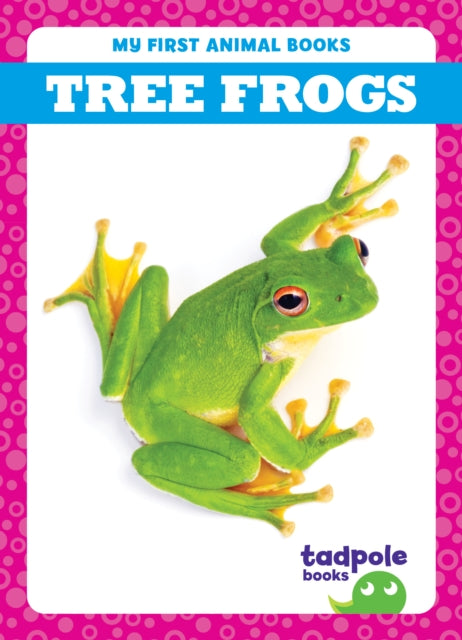 Book cover of: Tree Frogs. By: Deniston